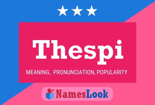 Thespi Name Poster