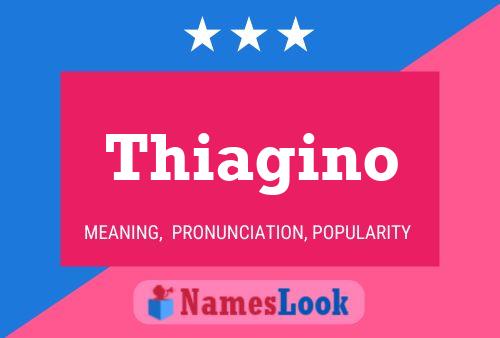 Thiagino Name Poster