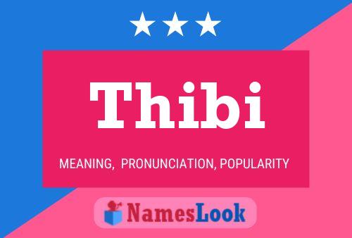 Thibi Name Poster