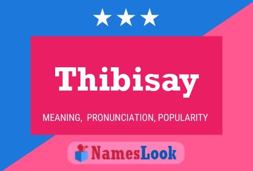 Thibisay Name Poster