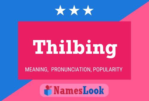 Thilbing Name Poster