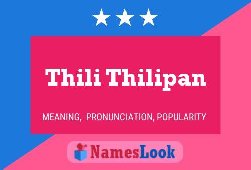 Thili Thilipan Name Poster