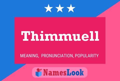 Thimmuell Name Poster