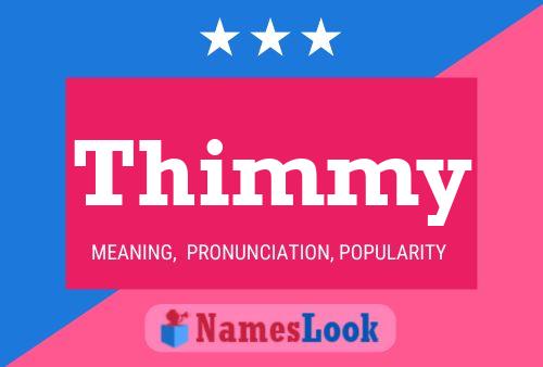 Thimmy Name Poster