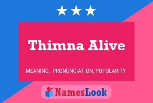 Thimna Alive Name Poster