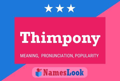 Thimpony Name Poster