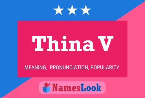 Thina V Name Poster