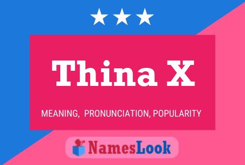 Thina X Name Poster