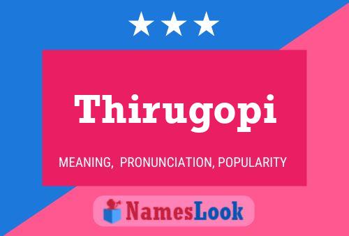 Thirugopi Name Poster