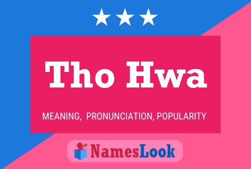 Tho Hwa Name Poster