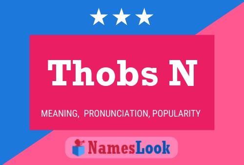 Thobs N Name Poster