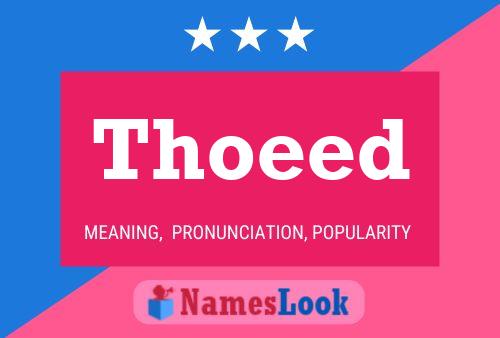 Thoeed Name Poster