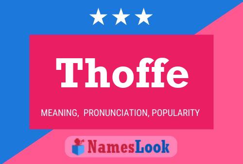 Thoffe Name Poster