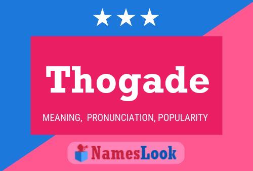 Thogade Name Poster