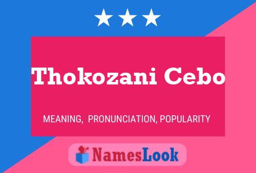 Thokozani Cebo Name Poster