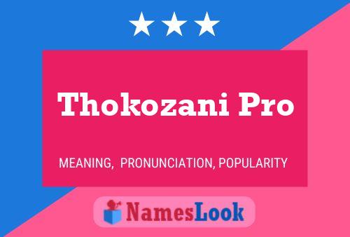 Thokozani Pro Name Poster