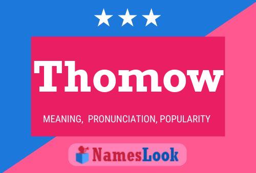 Thomow Name Poster