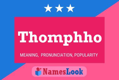 Thomphho Name Poster