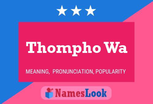 Thompho Wa Name Poster