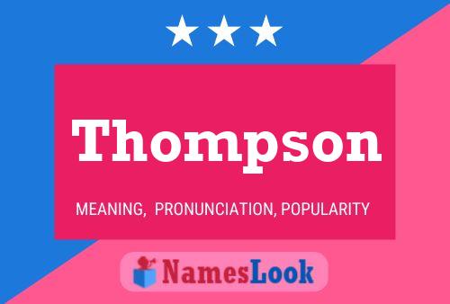 Thompson Name Poster