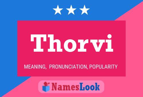 Thorvi Name Poster