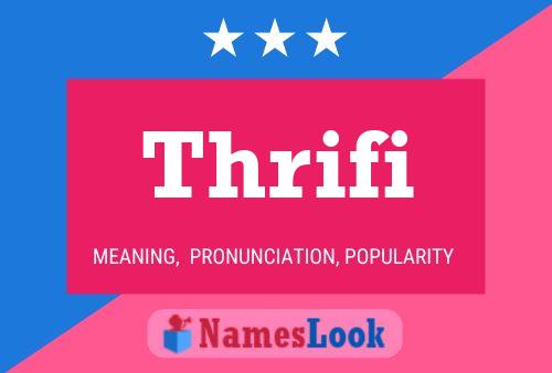 Thrifi Name Poster