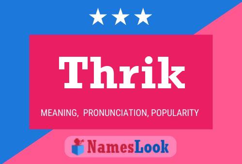 Thrik Name Poster