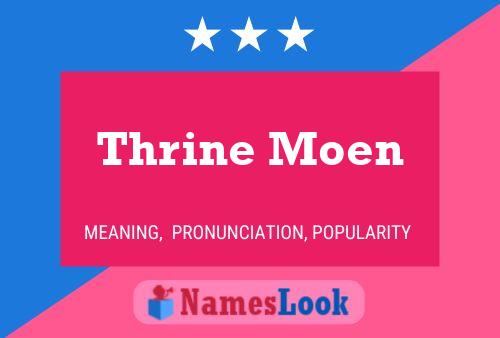 Thrine Moen Name Poster