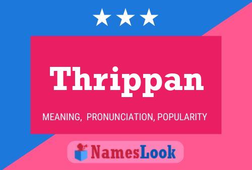 Thrippan Name Poster