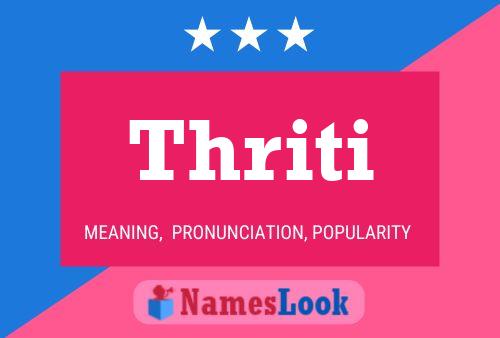 Thriti Name Poster