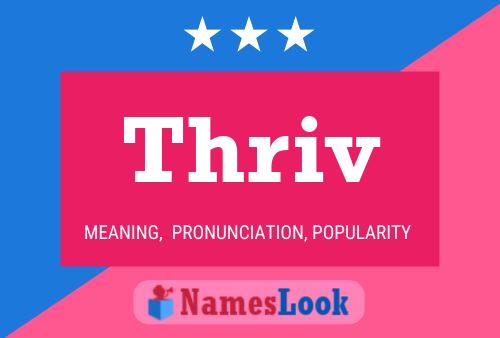 Thriv Name Poster