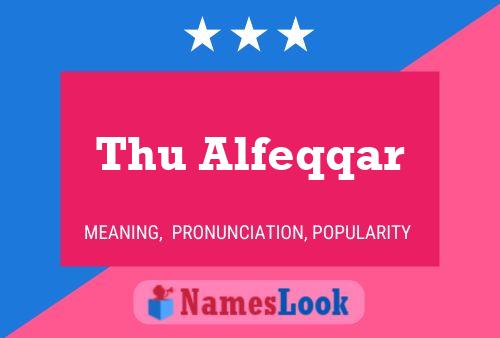 Thu Alfeqqar Name Poster