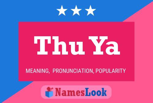 Thu Ya Name Poster