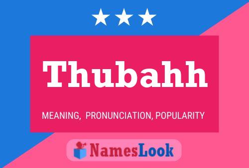 Thubahh Name Poster