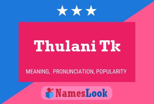 Thulani Tk Name Poster