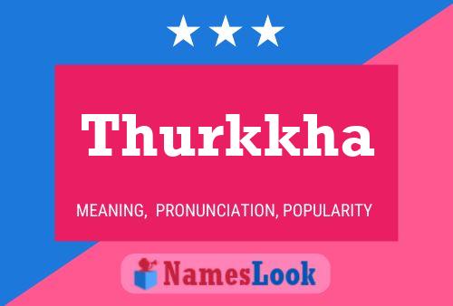 Thurkkha Name Poster