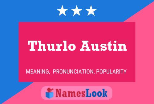 Thurlo Austin Name Poster