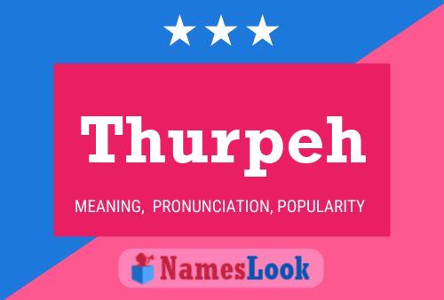 Thurpeh Name Poster