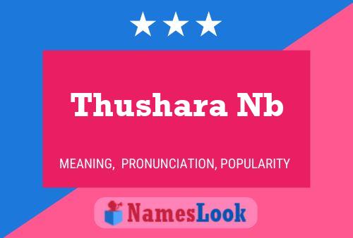 Thushara Nb Name Poster