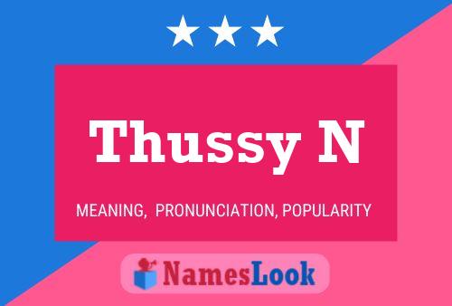 Thussy N Name Poster