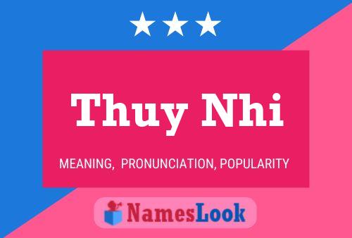 Thuy Nhi Name Poster