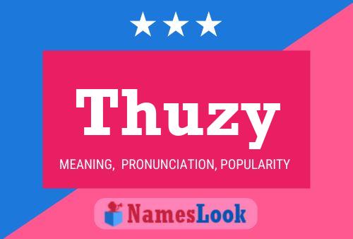 Thuzy Name Poster