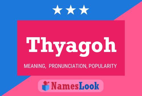 Thyagoh Name Poster