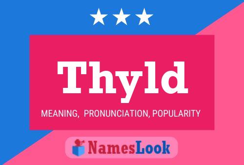 Thyld Name Poster