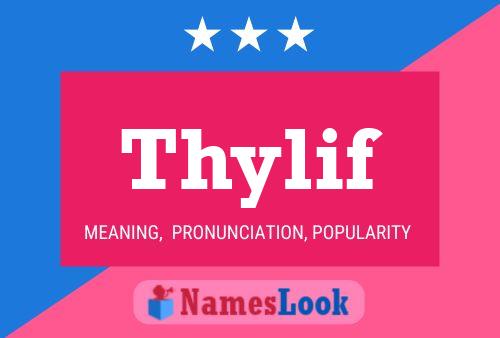 Thylif Name Poster