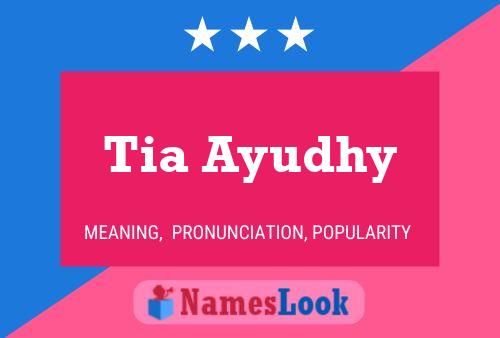 Tia Ayudhy Name Poster