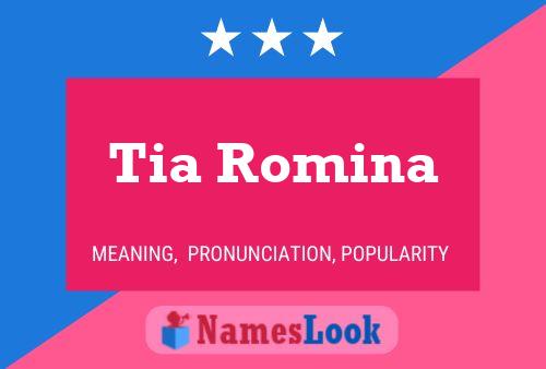 Tia Romina Name Poster