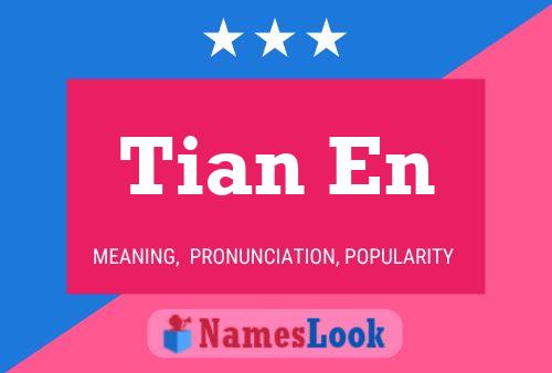 Tian En Name Poster