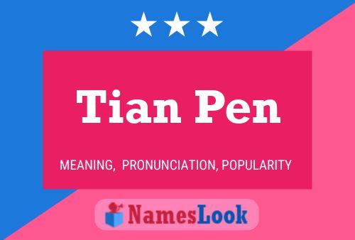 Tian Pen Name Poster