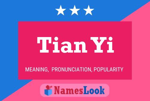 Tian Yi Name Poster